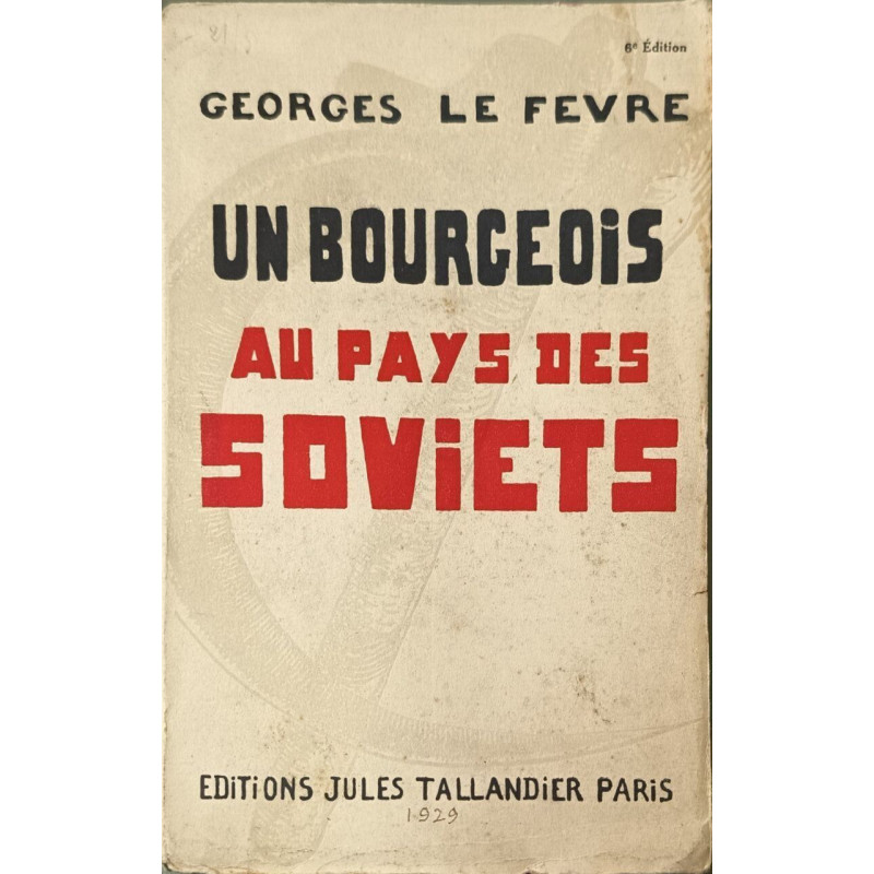 Un bourgeois au pays des Soviets
