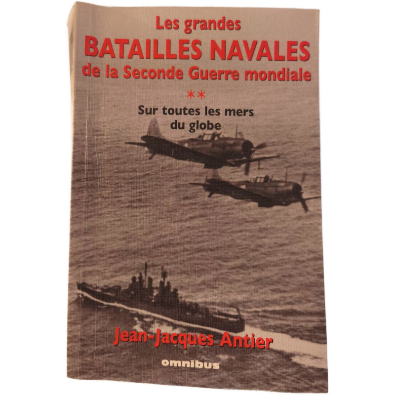 Les grandes batailles navales de la Seconde Guerre mondiale