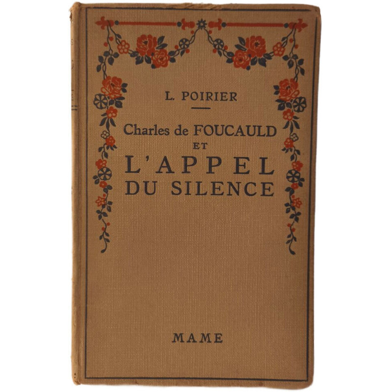 Charles de Foucauld et L'appel du silence