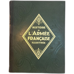 Histoire de L'Armée Française Illustrée