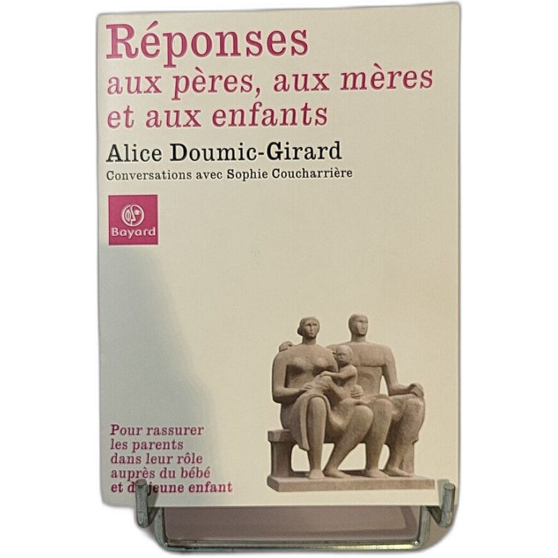 Réponses aux pères aux mères et aux enfants