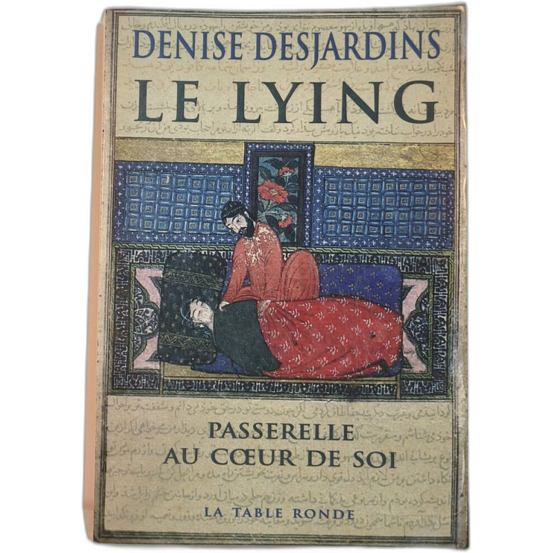 Le Lying passerelle au coeur de soi