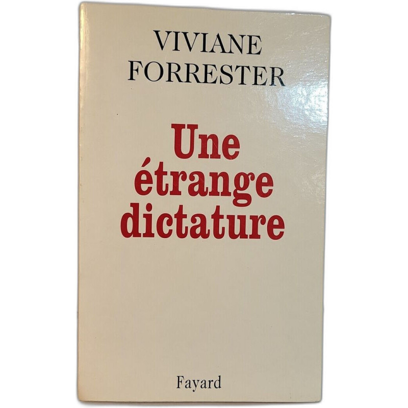 Une étrange dictature