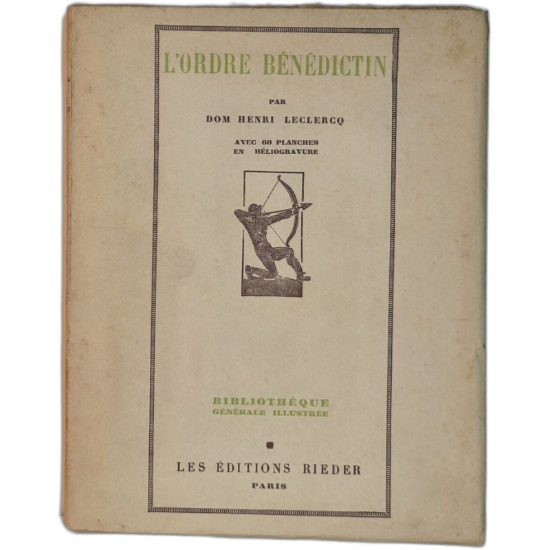 L'ordre bénédictin avec 60 planches en héliogravures
