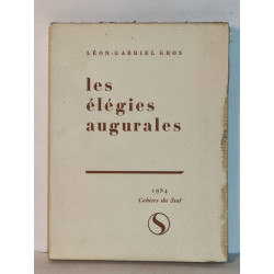 Les élégies augurales - exemplaire dédicacé