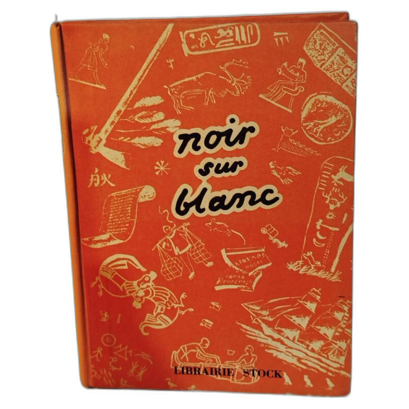 Noir sur blanc/ histoire des livres /illustrations de Lapchine