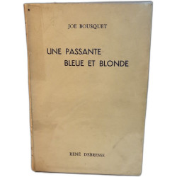 Une passante bleue et blonde - Edition Originale numéroté 55/490