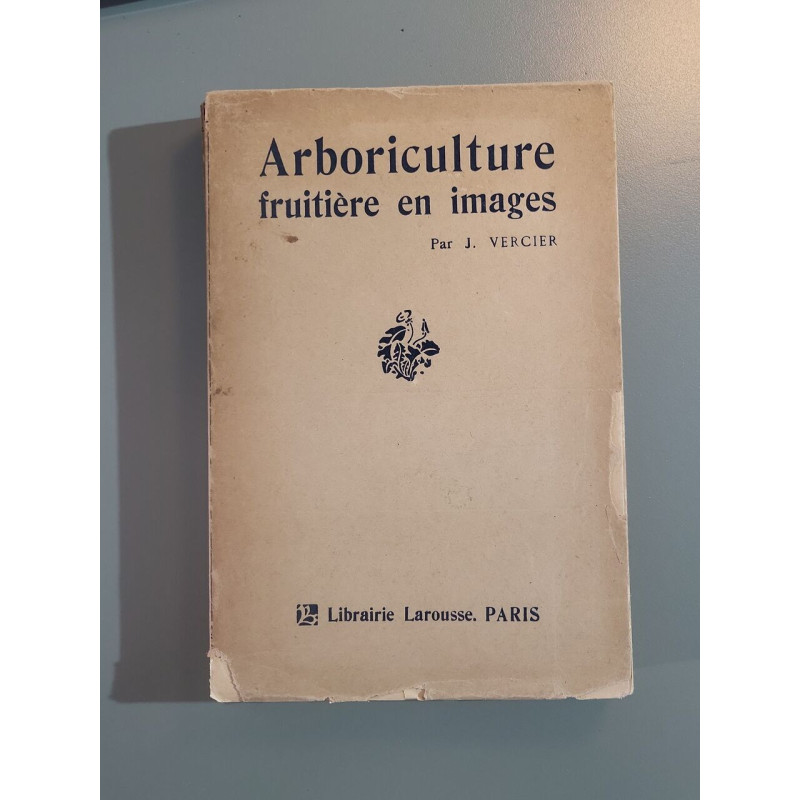 Arboriculture fruitière en images