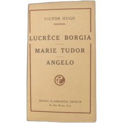 Lucrèce borgia - marie tudor - angelo