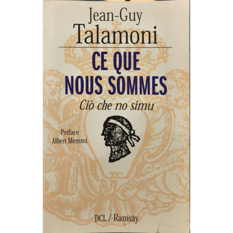 ce que nous sommes