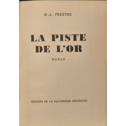La Piste de l'or