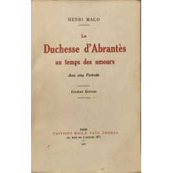 La Duchesse d'Abrantès au temps des amours - avec cinq portraits