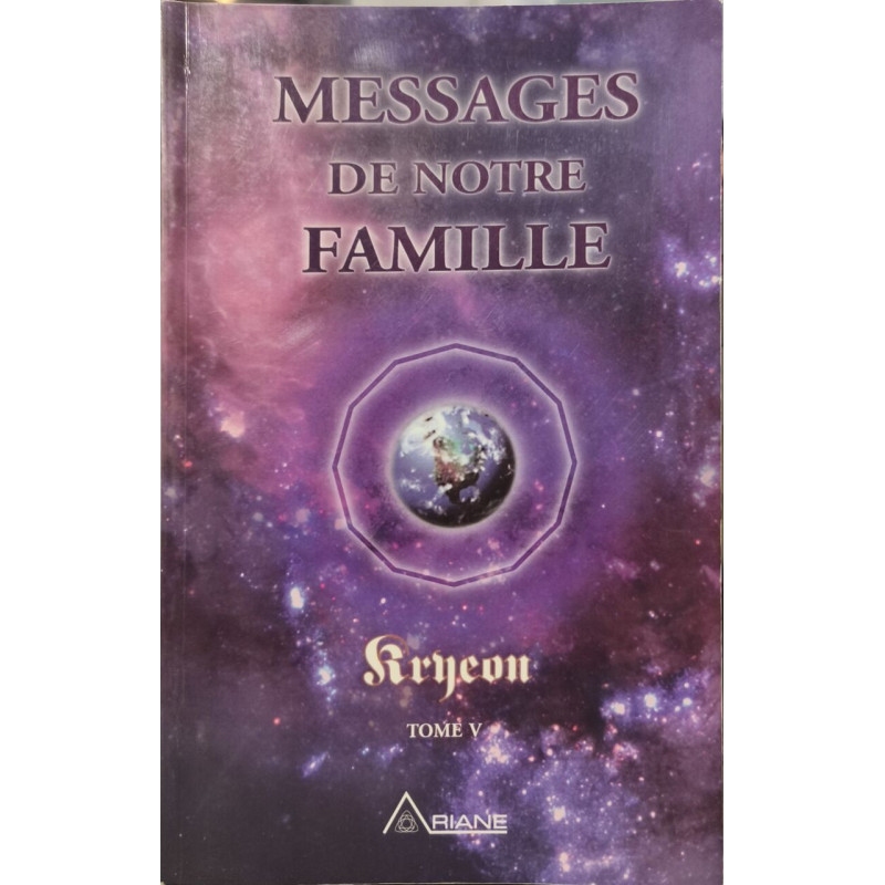 Messages De Notre Famille T5