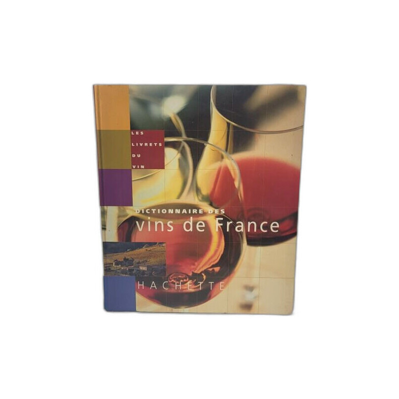 Dictionnaire Des Vins De France