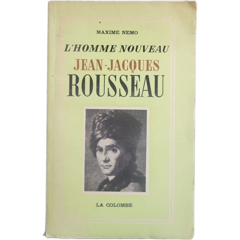 L'homme nouveau Jean-Jacques Rousseau