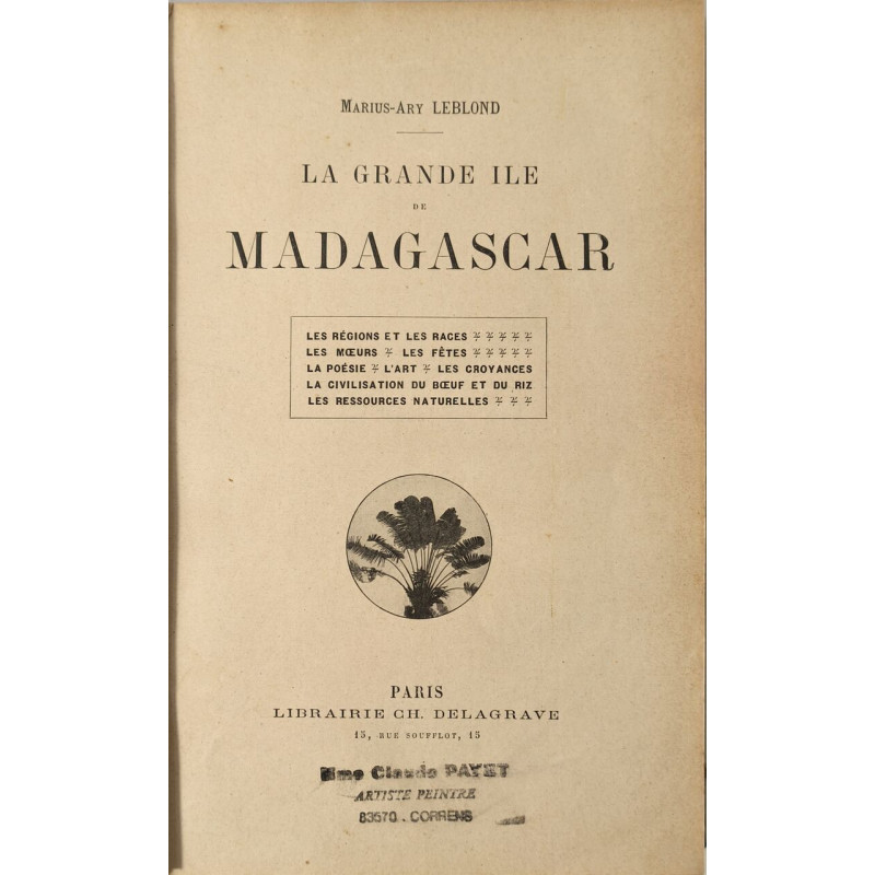 La Grande Île de Madagascar ( avec illustrations)