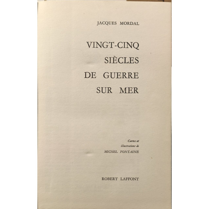 Vingt-cinq siècles de guerre sur mer
