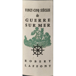 Vingt-cinq siècles de guerre sur mer