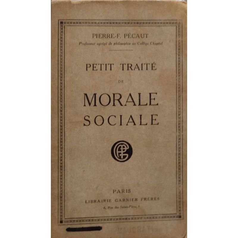 Petit traité de morale sociale