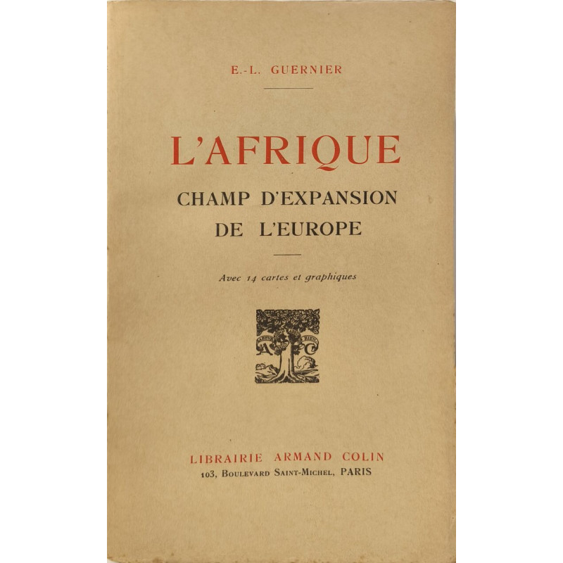 L'Afrique: Champ d'expansion de l'Europe