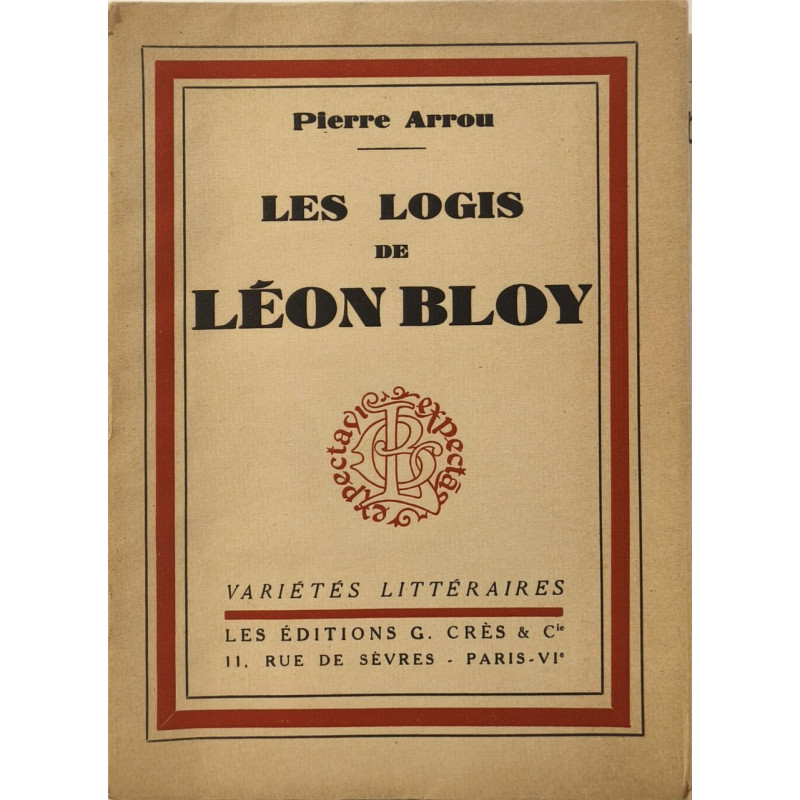 Les Logis de Léon Bloy exemplaire numéroté 559