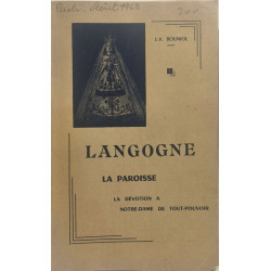 Langogne la paroisse la dévotion à Notre-Dame de Tout-Pouvoir