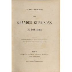Les grandes guerisons de Lourdes / 140 similigravures in texte et...