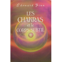 Les Chakras et le corps subtil