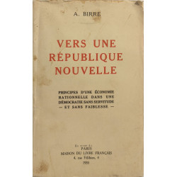 Vers une république nouvelle / principes d'une économie...