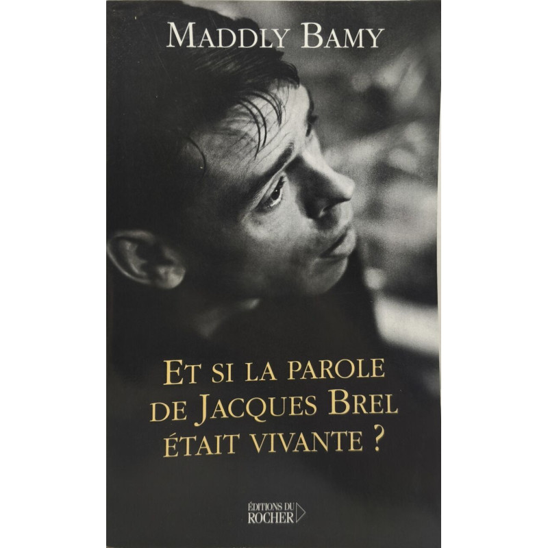 Et si la parole de brel etait vivante
