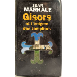 Gisors et l'énigme des templiers