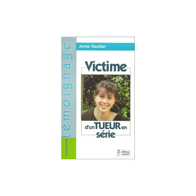 Victime d'un tueur en série