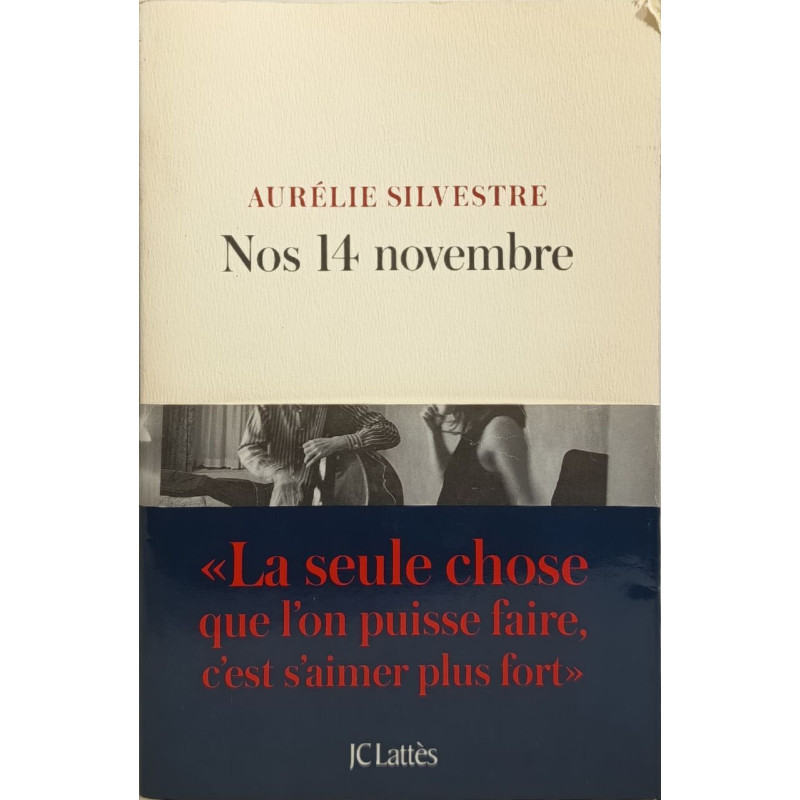 Nos 14 novembre - dédicacé par l'auteur