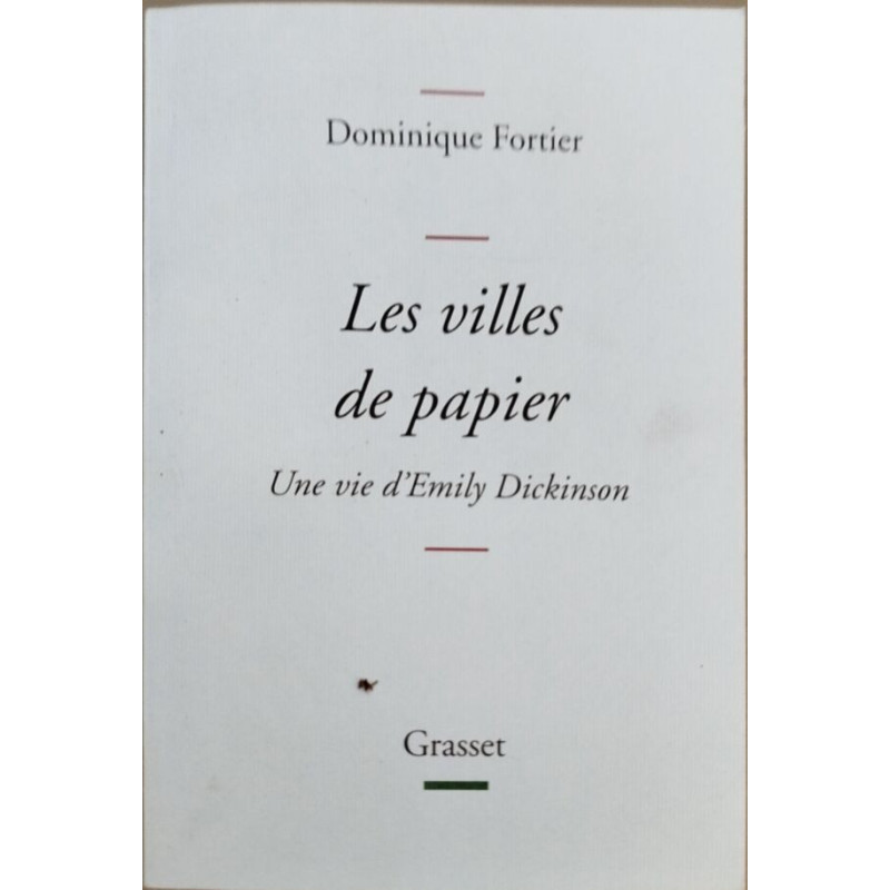 Les villes de papier: Une vie d'Emily Dickinson