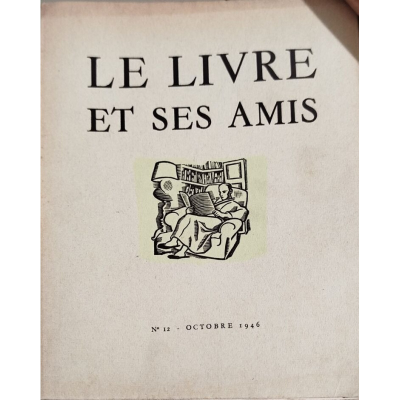 Le livre et ses amis n° 12 / octobre 1946