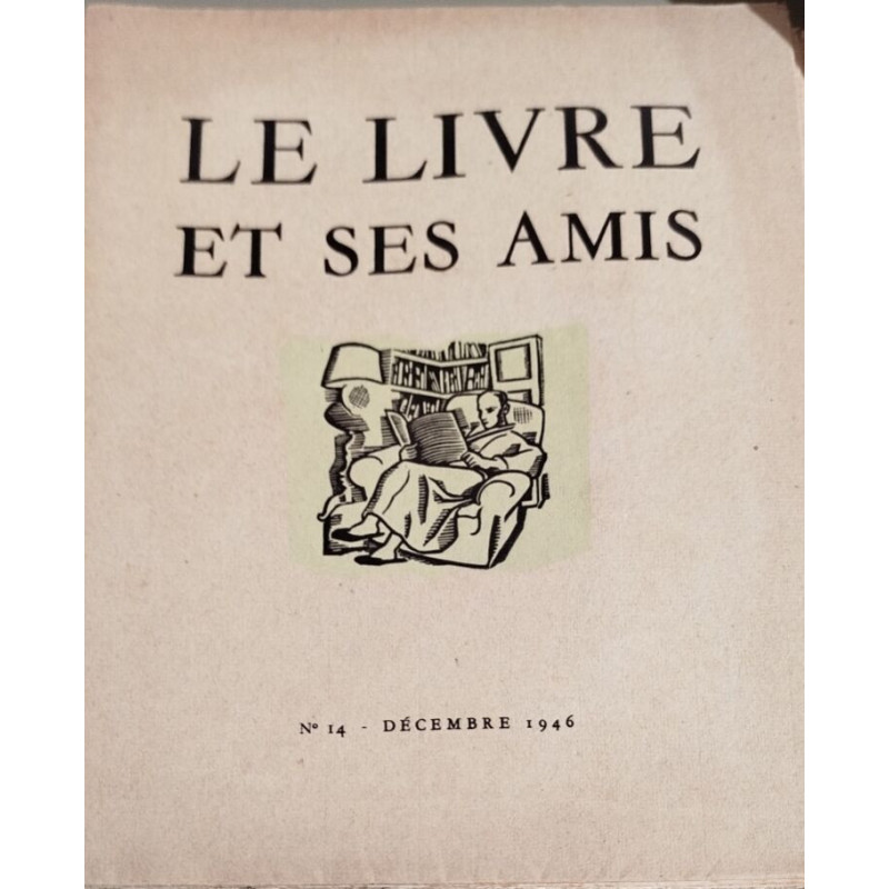 Le livre et ses amis n° 14 / decembre 1946