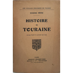 Histoire de Touraine - ouvrage illustré de gravures hors texte