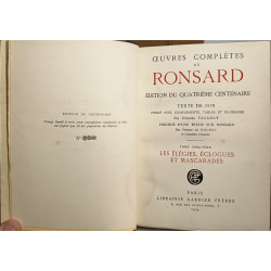 Œuvres complètes de Ronsard. Tome cinquième : Les élégies élogues...