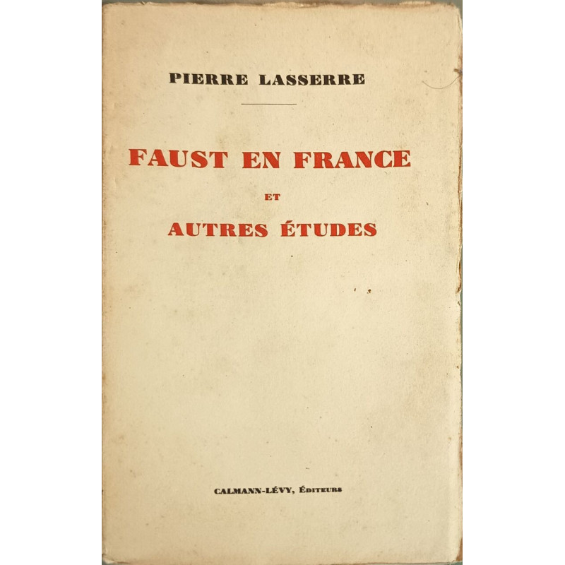 Faust en France et autres études