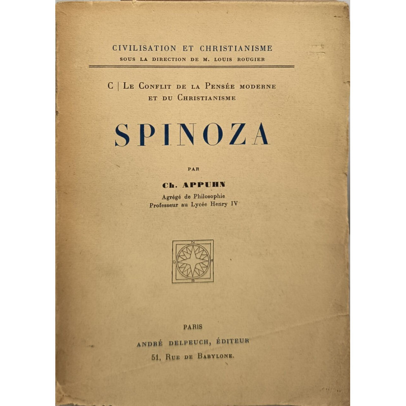 Spinoza : Le conflit de la pensée moderne et du christianisme