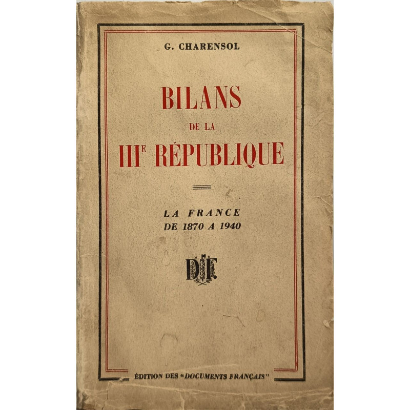 Bilans de la IIIe République : La France de 1870 à 1940