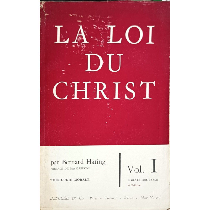 La loi du Christ vol 1 et 2
