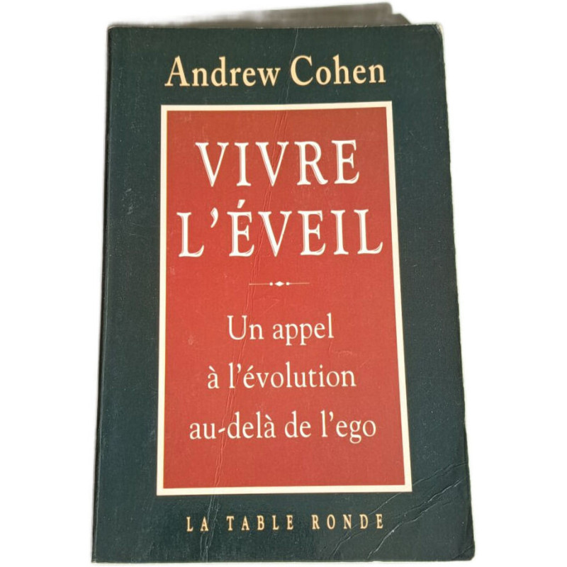 Vivre l'éveil: Un appel à l'évolution au-delà de l'ego