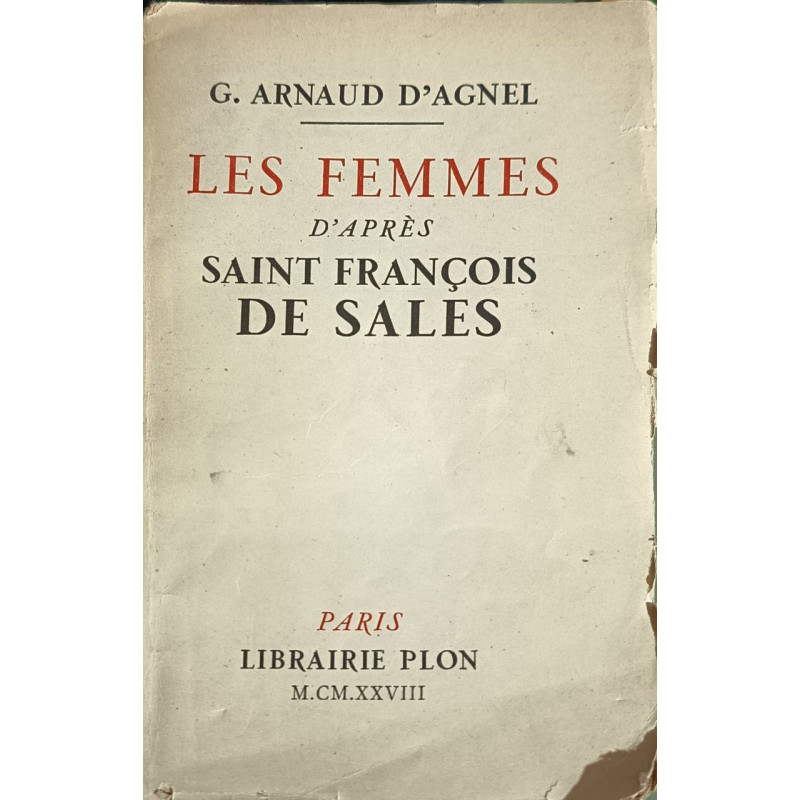 Les femmes d'après Saint François de Sales - dédicacé par l'auteur