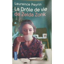 La drôle de vie de Zelda Zonk