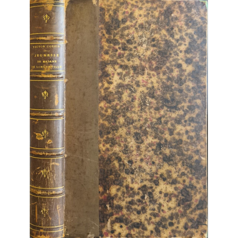 Madame de Longueville. Études sur les femmes illustres et la...