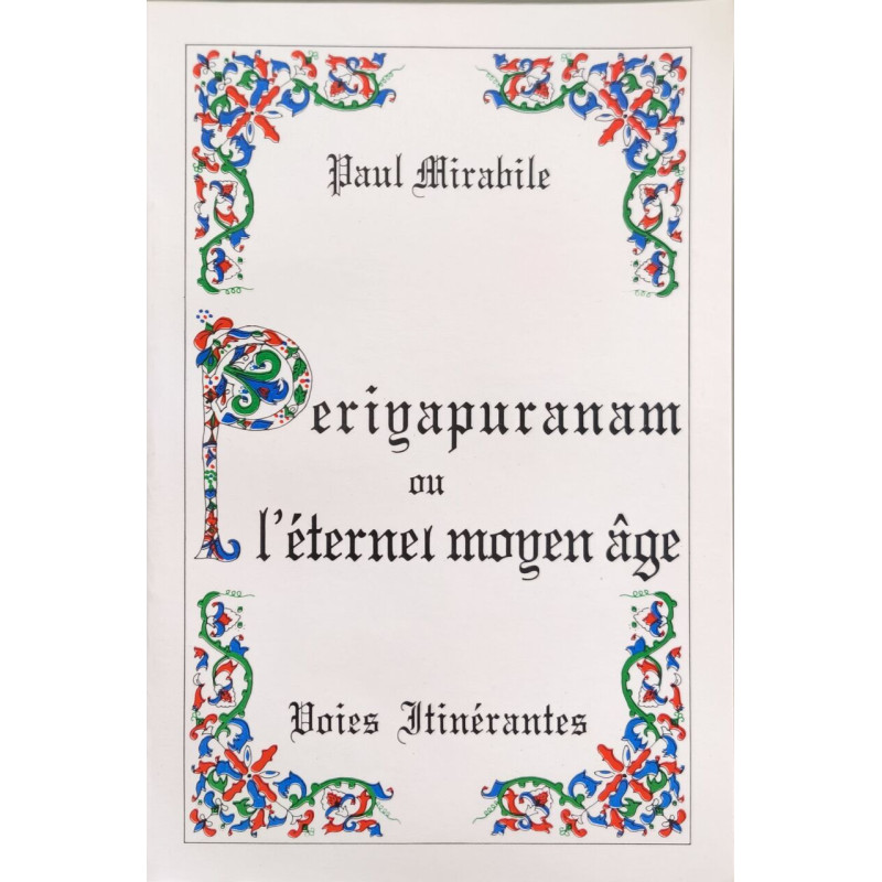Periyapuranam ou L'éternel moyen âge
