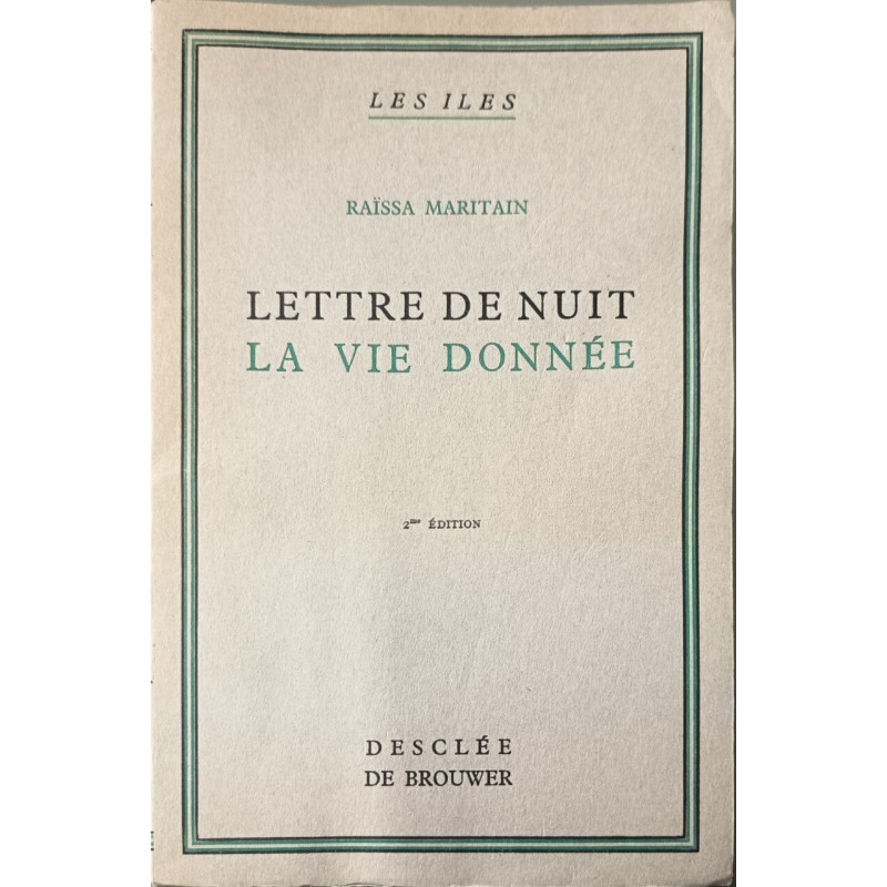 Lettre de nuit la vie donnée