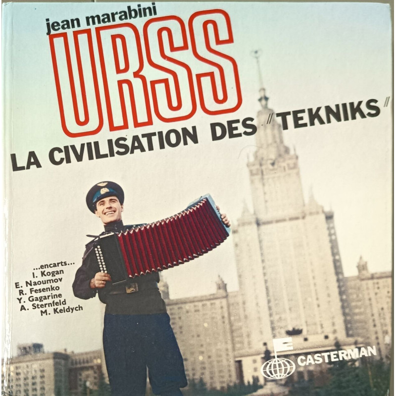 URSS : La civilisation des "tekniks"