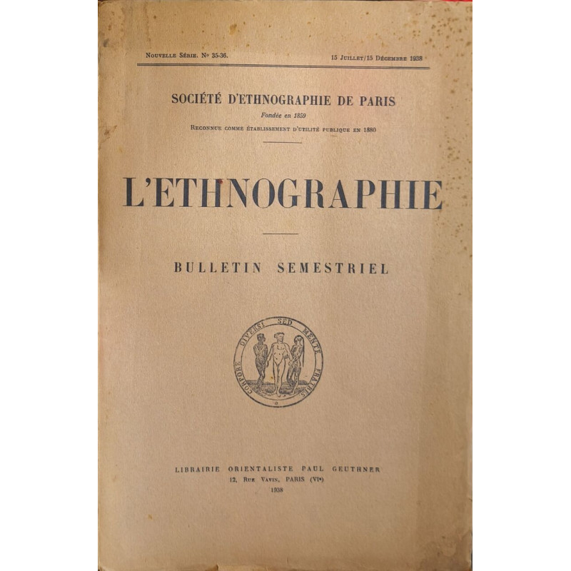 L'ethnographie n° 35-36 / bulletin semestriel